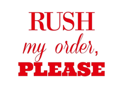 RUSH ORDER SERVICE